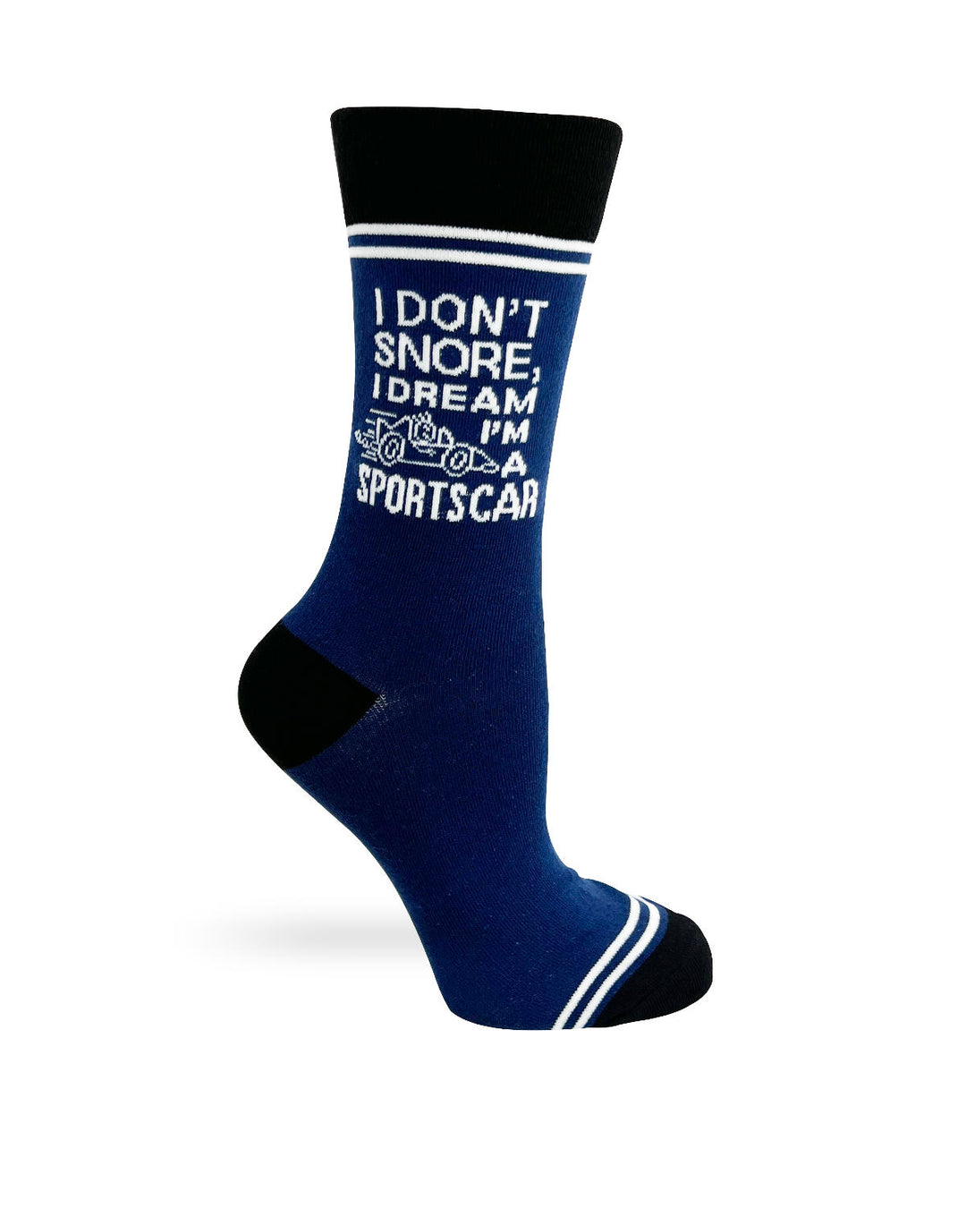 I Don't Snore, I Dream I'm a Sports Car - Hey Now Unisex Crew Socks