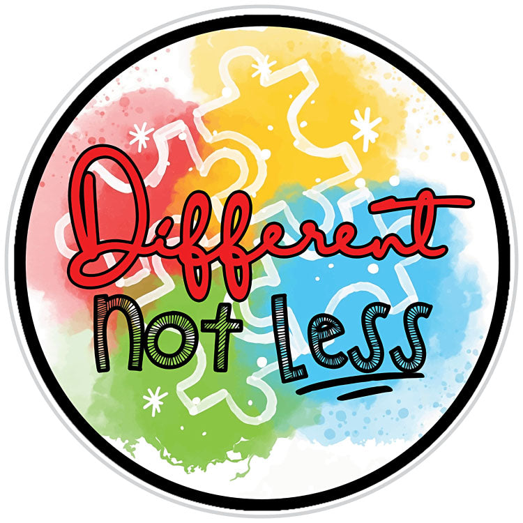 Round Different Not Less Autism Sticker