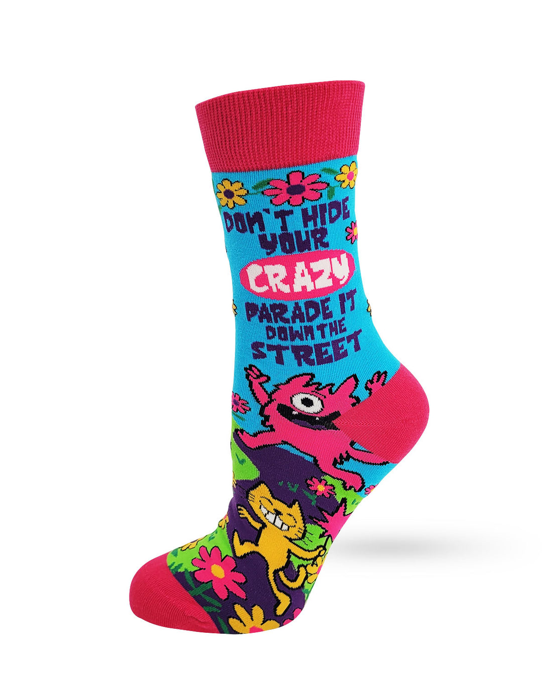 Don't Hide Your Crazy, Parade it Down the Street Women's Crew Socks