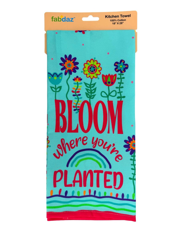 Bloom Where You're Planted Colorful Cotton Kitchen Towel