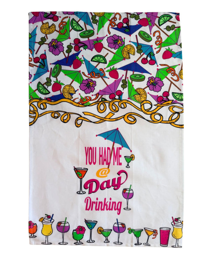 You Had Me @ Day Drinking Cotton Kitchen Towel