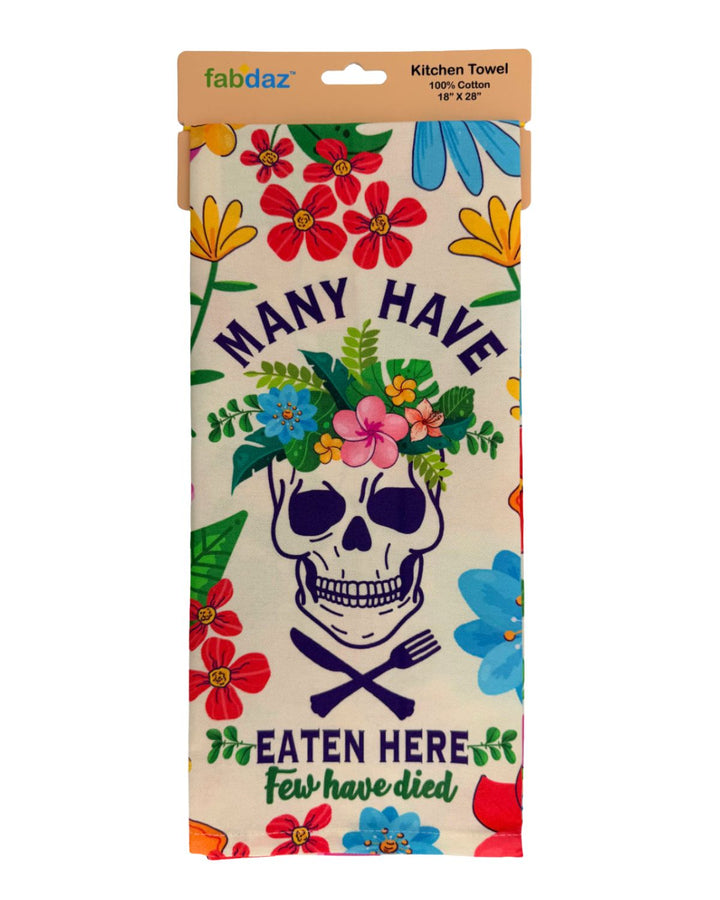 Many Have Eaten Here, Few Have Died Cotton Kitchen Towel