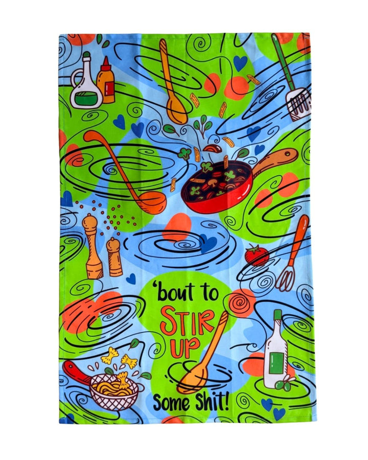 ‘Bout to Stir Up Some Shit Cotton Kitchen Towel