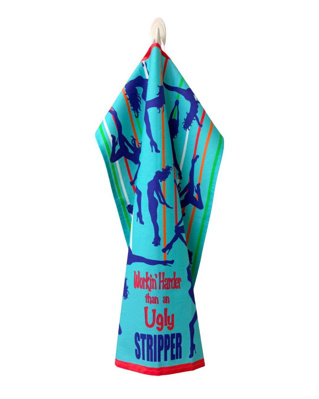 Workin’ Harder than an Ugly Stripper Cotton Kitchen Towel
