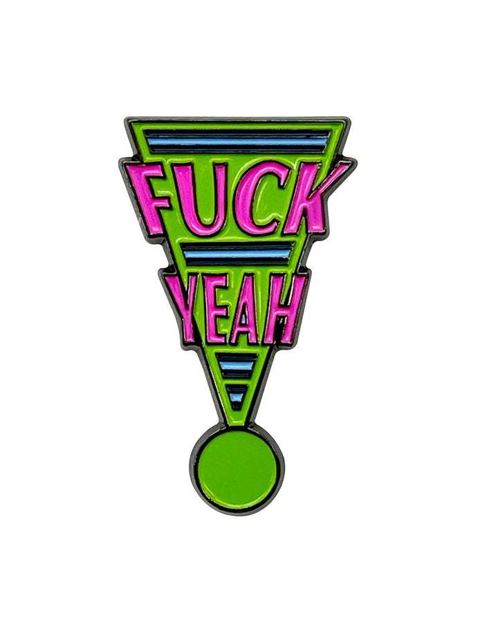 Fuck Yeah Soft Enamel Pin