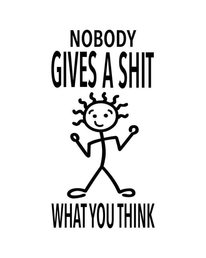 “Nobody Gives a Shit What You Think” - Hey Now™ Cotton Kitchen Towel