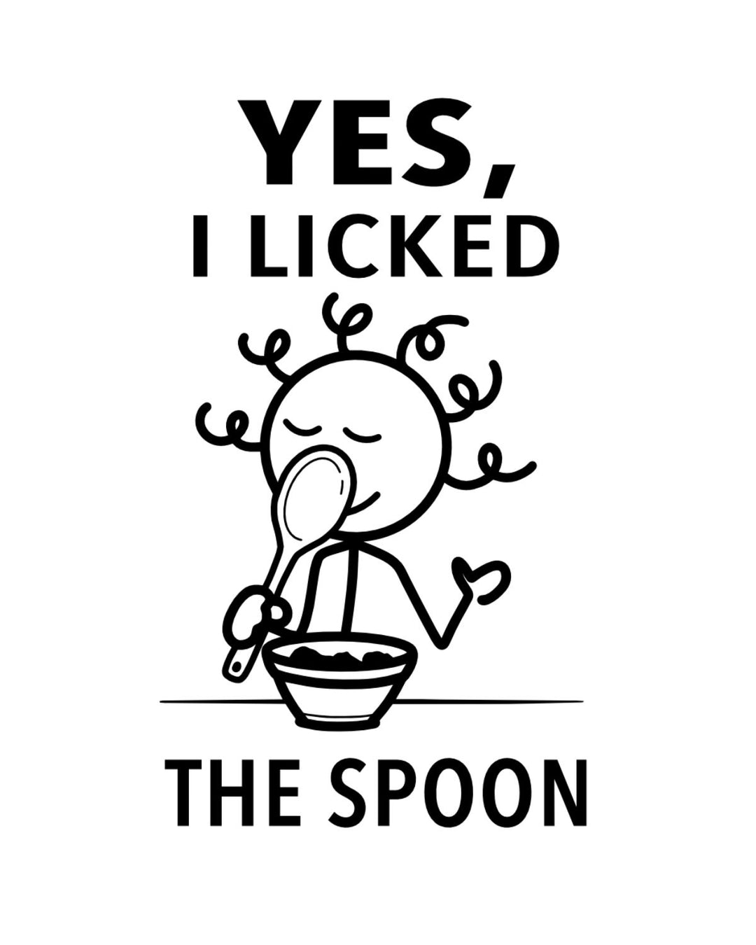 “Yes, I Licked the Spoon” - Hey Now™ Cotton Kitchen Towel