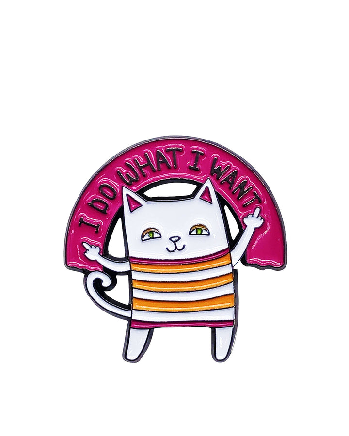 I Do What I Want Cat Soft Enamel Pin