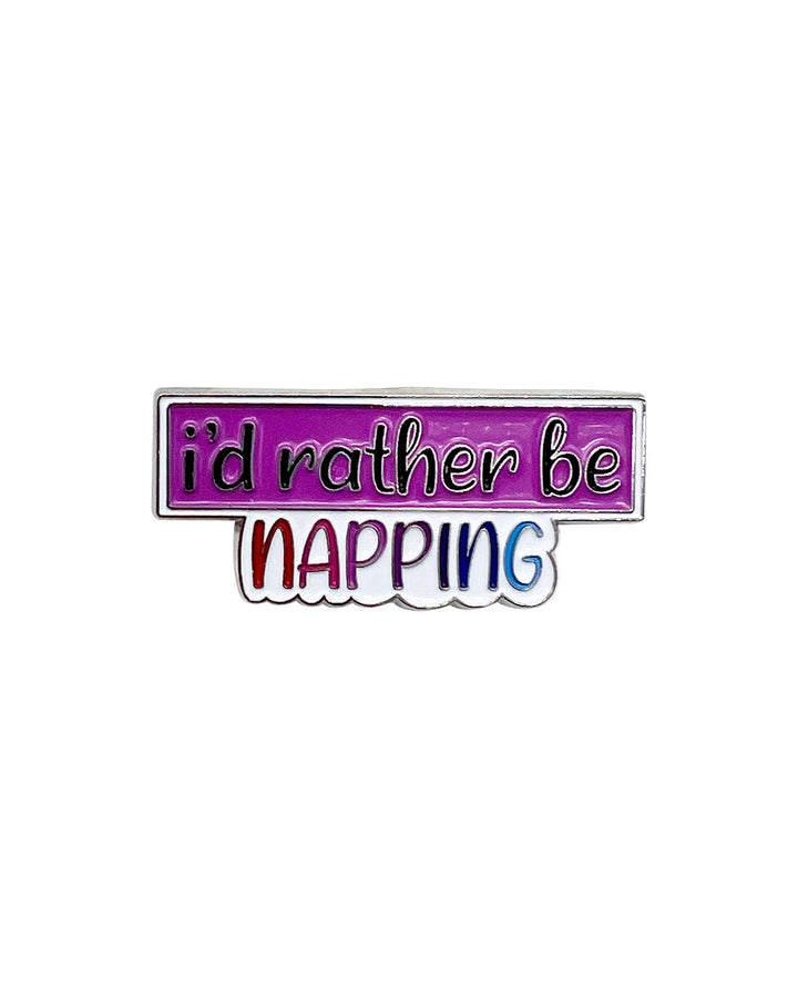 I'd Rather Be Napping Soft Enamel Pin