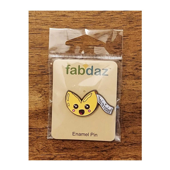 Sassy Fortune Cookie Enamel Pin with Metal Frame "You're F..ked"