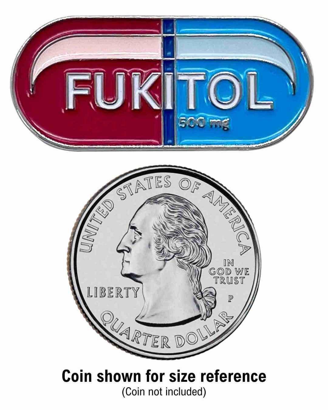 Fukitol Pill - Metal Frame Enamel Pin