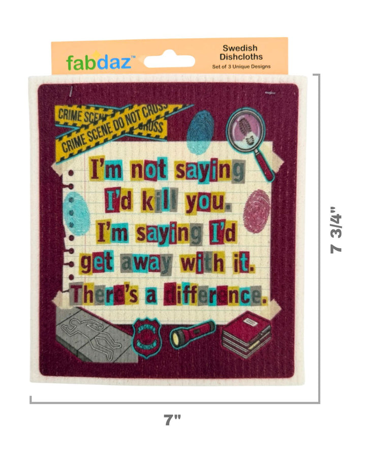 True Crime Funny Sayings - Set of 3 - Swedish Dishcloths