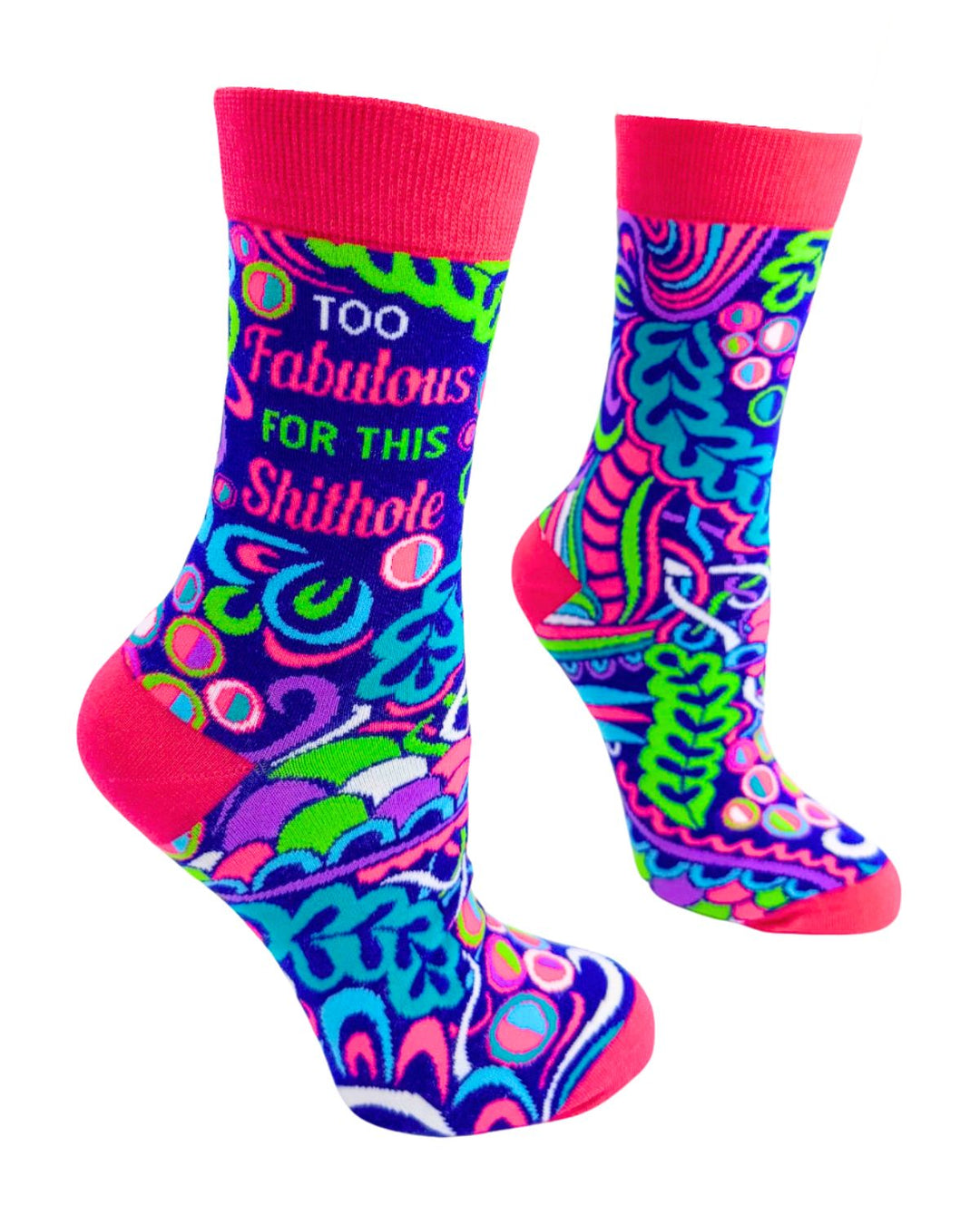 Too Fabulous for this Shithole Women's Crew Socks