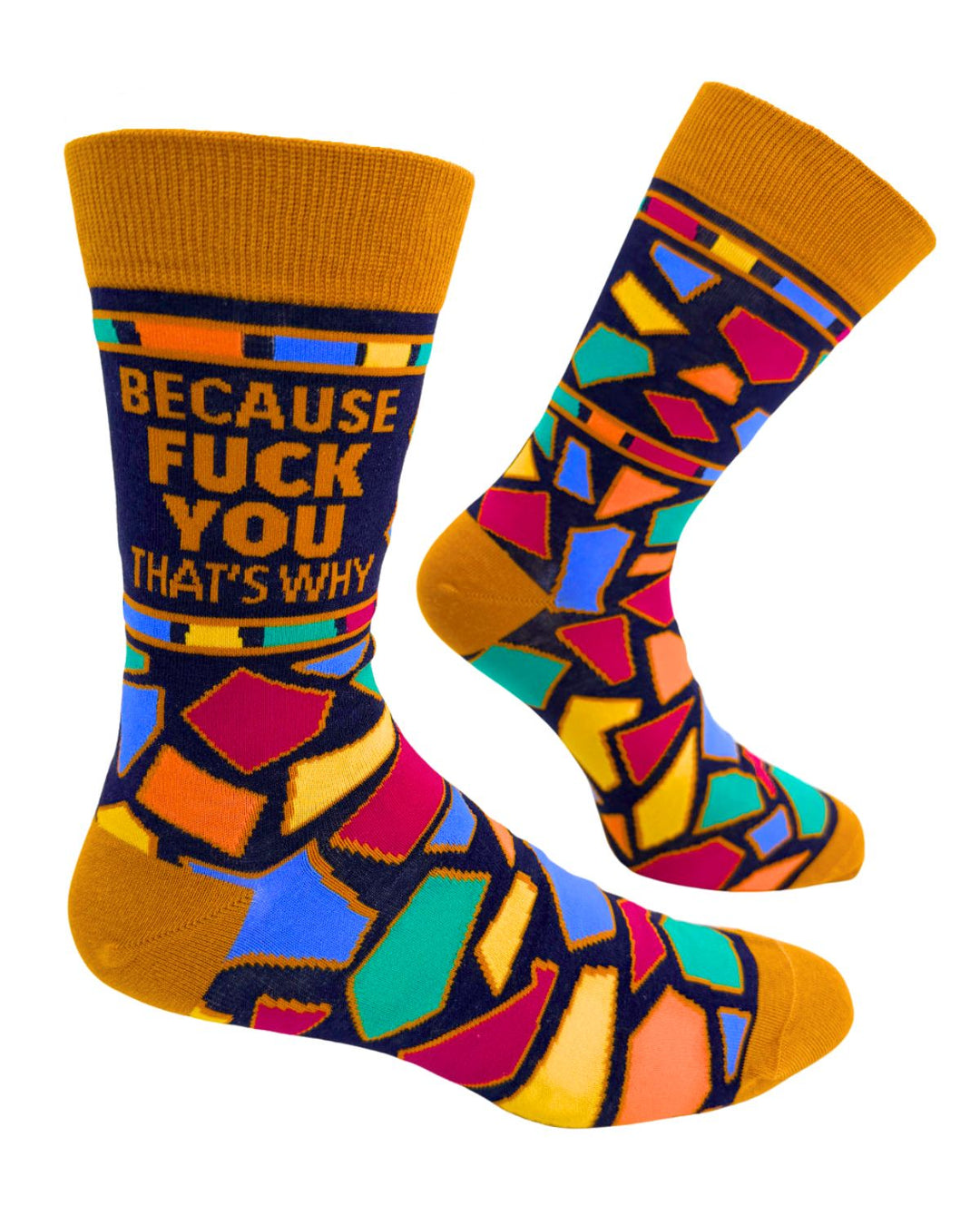 Because Fuck You That's Why Men's Novelty Crew Socks