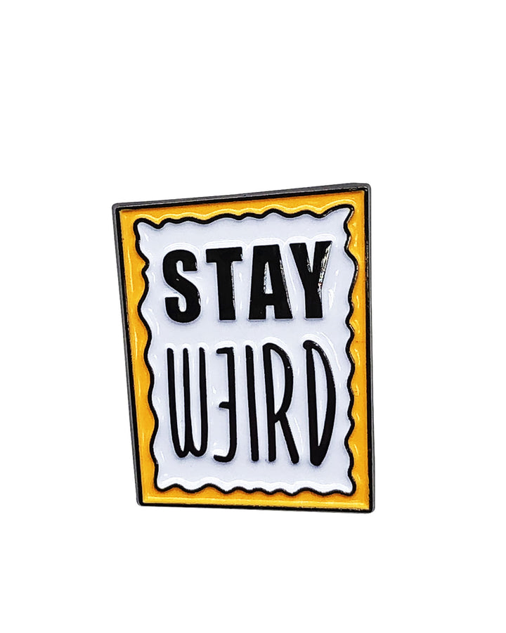 Stay Weird Soft Enamel Pin