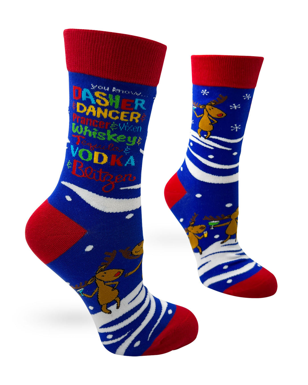 You Know Dasher and Dancer and Prancer and Vixen Whiskey Tequila and Vodka Blitzen Women's Novelty Socks