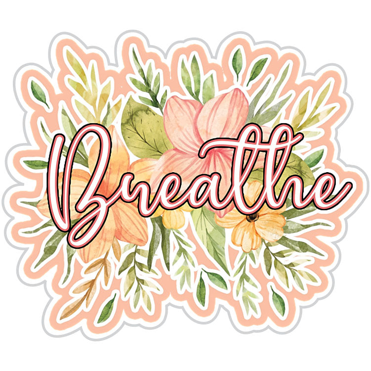 Breathe Beautiful Floral Meditative Sticker