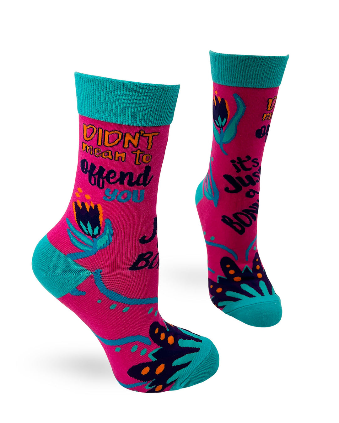 Didn't Mean to Offend You, it's Just a Bonus! Women's Crew Socks