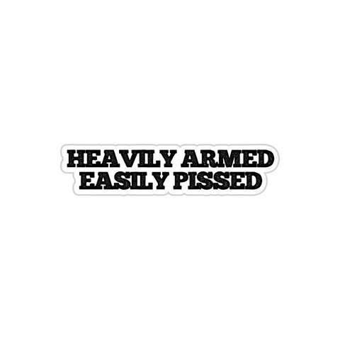 Heavily Armed Easily Pissed 2nd Amendment Sticker