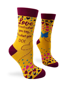 Love It's Not What You Say, It's What You Do! Ladies' Crew Socks