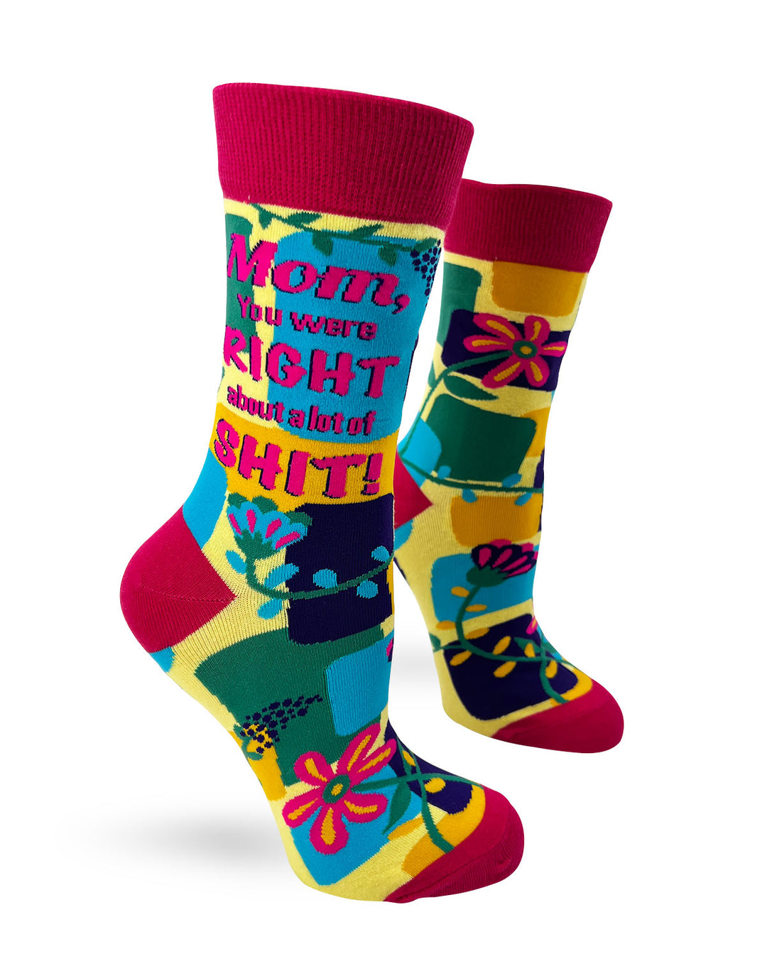 Mom, You Were Right About a Lot of Shit Funny Ladies' Novelty Crew Socks