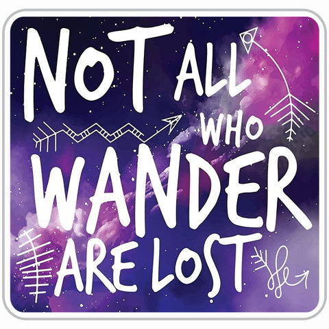 Not All Who Wander Are Lost Galaxy Sticker